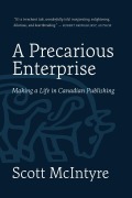 Cover-Bild zum Titel 'A Precarious Enterprise' von 'Scott McIntyre'