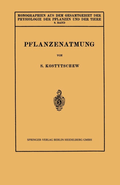 Pflanzenatmung - W. Ruhland, S. Kostytschew