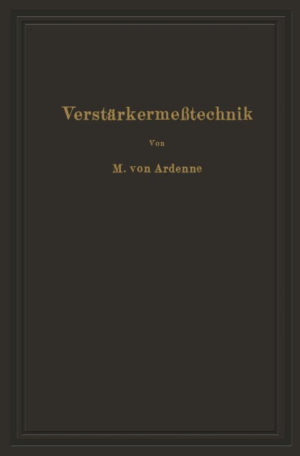 Verstärkermeßtechnik - Manfred Von Ardenne, Na Stoff, Na Gabriel