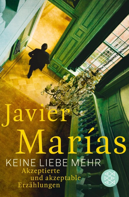 Keine Liebe mehr - Javier Marías