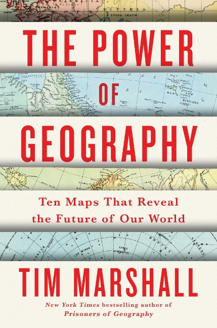 The Power of Geography - Tim Marshall
