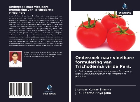 Onderzoek naar vloeibare formulering van Trichoderma viride Pers. - Jitendar Kumar Sharma, J. K. Sharma Priya John