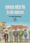Cover-Bild zum Titel 'Kokulu Köskün Özgür Ruhlari' von 'H. Adil Dönmez'