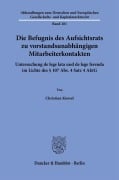 Cover-Bild zum Titel 'Die Befugnis des Aufsichtsrats zu vorstandsunabhängigen Mitarbeiterkontakten' von 'Christian Kiewel'
