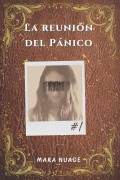 Cover-Bild zum Titel 'La reunión del pánico' von 'Mara Nuage'