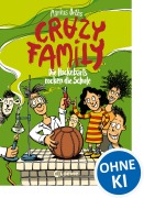 Cover-Bild zum Titel 'Crazy Family (Band 5) - Die Hackebarts rocken die Schule' von 'Markus Orths'