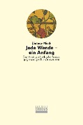 Cover-Bild zum Titel 'Jede Wende - ein Anfang' von 'Dietmar Mieth'