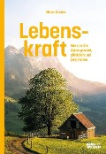 Cover-Bild zum Titel 'Lebenskraft' von 'Ulrike Köstler'