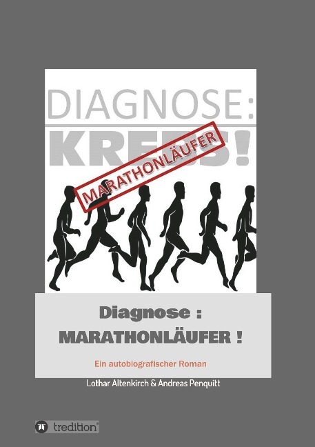 Diagnose: Marathonläufer - Andreas Penquitt, Lothar Altenkirch (Autor)