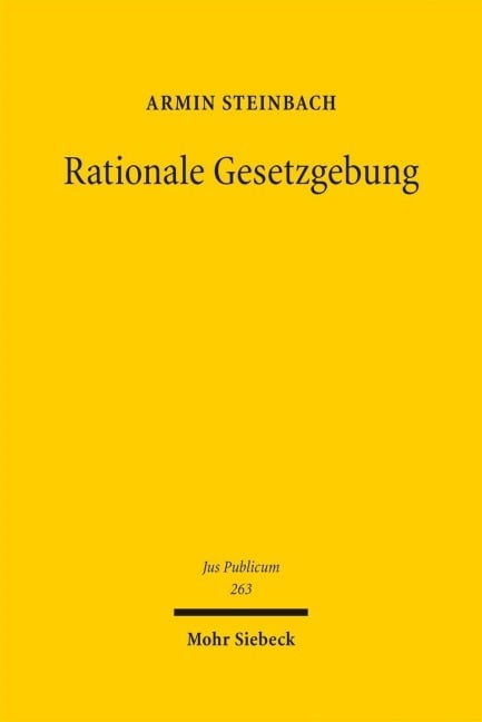 Rationale Gesetzgebung - Armin Steinbach
