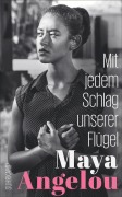 Cover-Bild zum Titel 'Mit jedem Schlag unserer Flügel' von 'Maya Angelou'