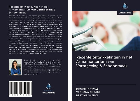 Recente ontwikkelingen in het Armamentarium van Vormgeving & Schoonmaak - Himani Thawale, Vandana Kokane, Pratima Shenoi