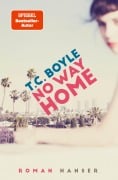 No Way Home - T. C. Boyle