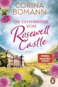 Cover-Bild zum Titel 'Die Geheimnisse von Rosewell Castle' von 'Corina Bomann'