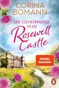 Cover-Bild zum Titel 'Die Geheimnisse von Rosewell Castle' von 'Corina Bomann'