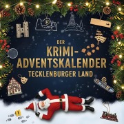Cover-Bild zum Titel 'Der Krimi-Adventskalender Tecklenburger Land' von 'Lina Schulz'