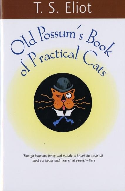 Old Possum's Book of Practical Cats - T S Eliot, Edward Gorey