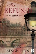Cover-Bild zum Titel 'The Refused' von 'Penmore Press, Ron Singerton'