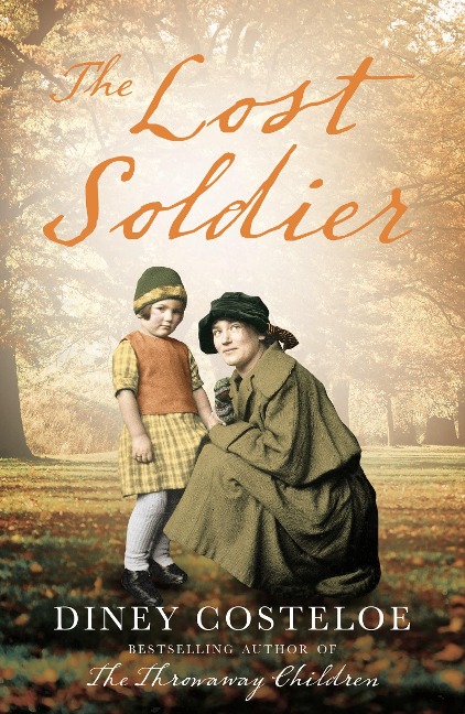 The Lost Soldier - Diney Costeloe