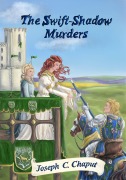 Cover-Bild zum Titel 'Swift-Shadow Murders (The Sorcerer-King of Korax Cycle, #6)' von 'Joseph C. Chaput'