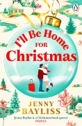 Cover-Bild zum Titel 'I'll Be Home for Christmas' von 'Jenny Bayliss'