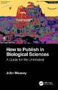 Cover-Bild zum Titel 'How to Publish in Biological Sciences' von 'John Measey'
