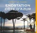 Endstation Côte d'Azur - Christine Cazon