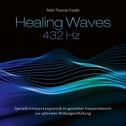 Heaing Waves / Heilende Wellen 432 Hz - Peter Thomas Franks