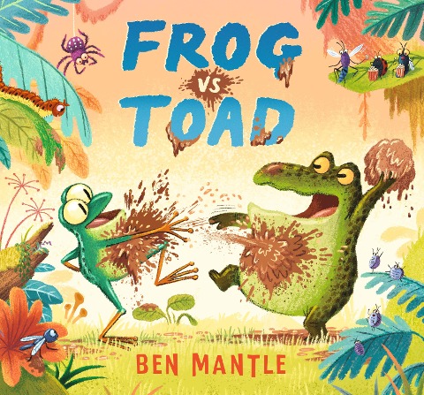 Frog vs Toad - Ben Mantle