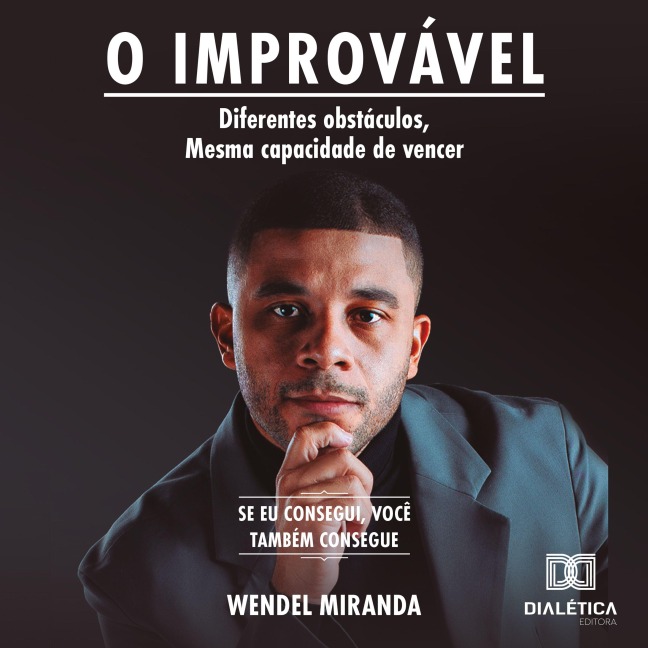 O Improvável - Wendel Miranda