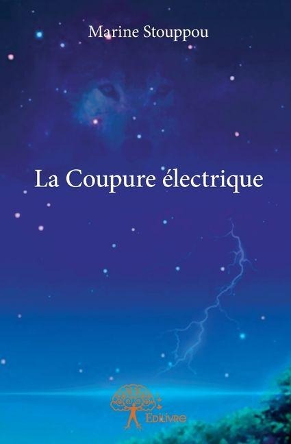 La Coupure électrique - Marine Stouppou