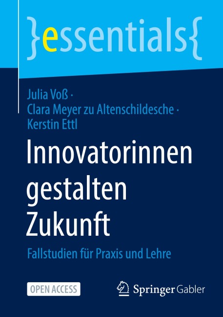 Innovatorinnen gestalten Zukunft - Julia Voß, Kerstin Ettl, Clara Meyer zu Altenschildesche