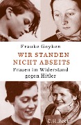 Cover-Bild zum Titel 'Wir standen nicht abseits' von 'Frauke Geyken'