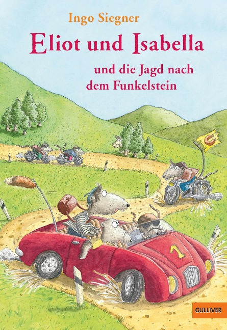 Eliot und Isabella und die Jagd nach dem Funkelstein - Ingo Siegner