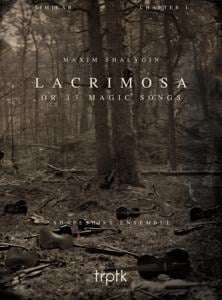 Lacrimosa Or 13 Magic Songs - Shapeshift Ensemble