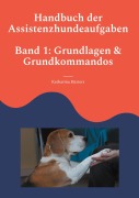 Cover-Bild zum Titel 'Handbuch der Assistenzhundeaufgaben' von 'Katharina Küsters'