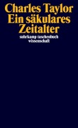 Cover-Bild zum Titel 'Ein säkulares Zeitalter' von 'Charles Taylor'