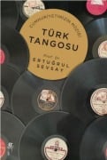 Cover-Bild zum Titel 'Cumhuriyetimizin Müzigi Türk Tangosu' von 'Ertugrul Sevsay'