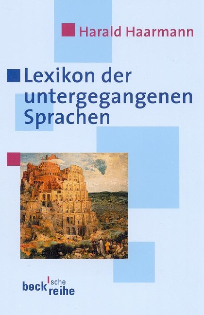 Lexikon der untergegangenen Sprachen - Harald Haarmann