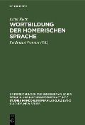Cover-Bild zum Titel 'Wortbildung der homerischen Sprache' von 'Ernst Risch'