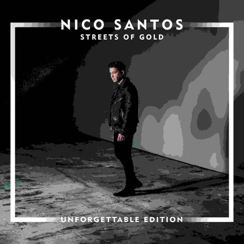 Streets Of Gold (Unforgettable Edition) - Nico Santos