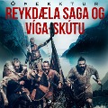 Reykdæla saga og Víga-Skútu - Óþekktur