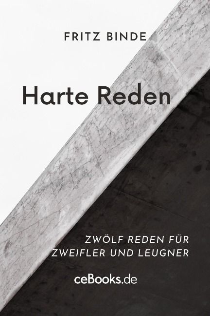 Harte Reden - Fritz Binde