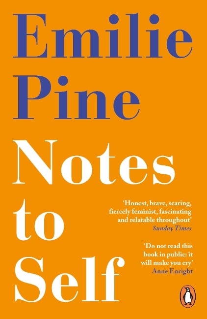 Notes to Self - Emilie Pine