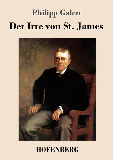 Der Irre von St. James - Philipp Galen