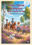 Cover-Bild zum Titel 'Pfoten, Pferde, Heideglück: Mini macht Ferien' von 'Verena Schersching, Torsten Schersching'