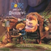 Cover-Bild zum Titel 'Boris und der Räuberkönig' von 'Daniel Schreiber'