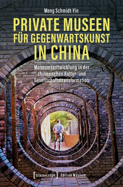 Private Museen für Gegenwartskunst in China - Meng Schmidt-Yin