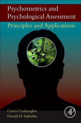 Psychometrics and Psychological Assessment - Carina Coulacoglou, Donald H Saklofske