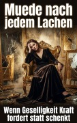 Cover-Bild zum Titel 'Muede nach jedem Lachen' von 'Clara Edelbruck'